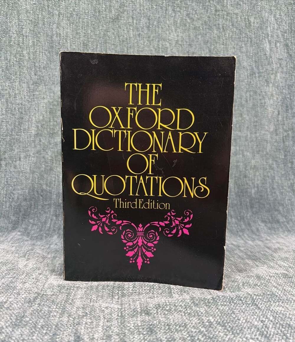 The Oxford Dictionary of Quotations Third Edition Softcover Book